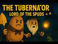 The Tubernator: Lord of the Spuds #sspc2025