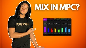 Yes, You Can Mix in Akai MPC Standalone! Here