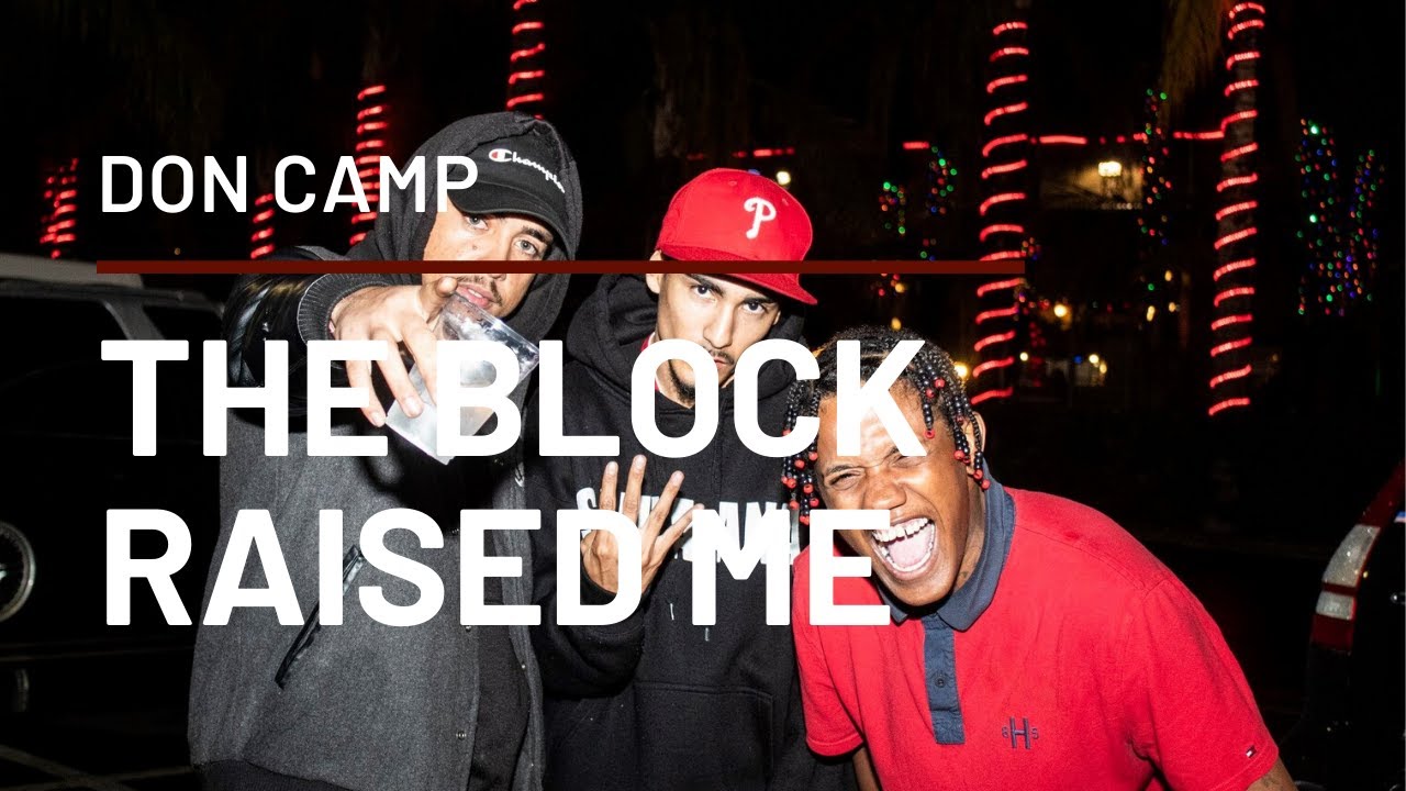 Mira Don Camp - The Block Raised Me ( FT Lil Sneek) (Prod. by BeatsByHT) en YouTube Mira Don Camp - The Block Raised Me ( FT Lil Sneek) (Prod. by BeatsByHT) en YouTube