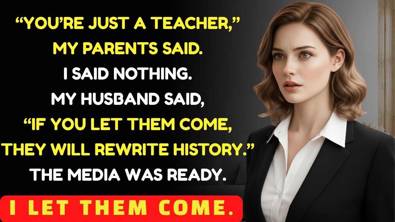 My Parents Mocked Me as “Just a Teacher”—Until They Tried to Rewrite History |Family Revenge Stories