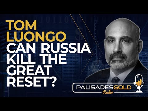 Tom Luongo: Can Russia Kill the Great Reset?