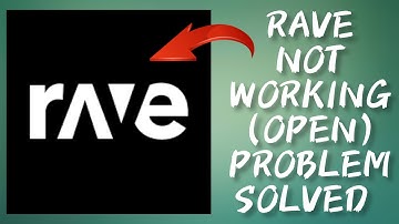 How To Solve Rave App Not Working/Not Open Problem|| Rsha26 Solutions