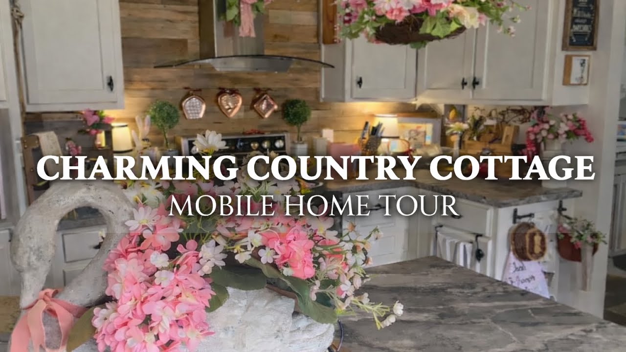 CHARMING COTTAGE FARMHOUSE STYLE MOBILEHOME HOME TOUR ~ BEAUTIFUL COZY STYLE YOU'LL LOVE!