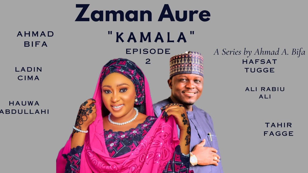 kamala-episode-2-kadan-daga-abinda-zaizo-muku-ranar-laraba-karfe-8-00pm