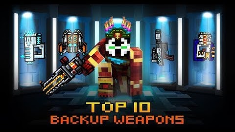 Pixel Gun 3D - TOP 10 Backup Weapons