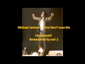 Michael Jackson - If You Don't Love Me (Unreleased Song, Remastered)