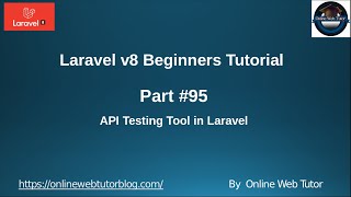 Learn Laravel 8 Beginners Tutorial #95 API Testing Tool in Laravel | API Testing Composer Package