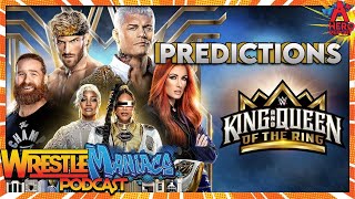 WWE King and Queen of the Ring PREDICTIONS! Match Card Breakdown + More - WrestleManiacs Podcast
