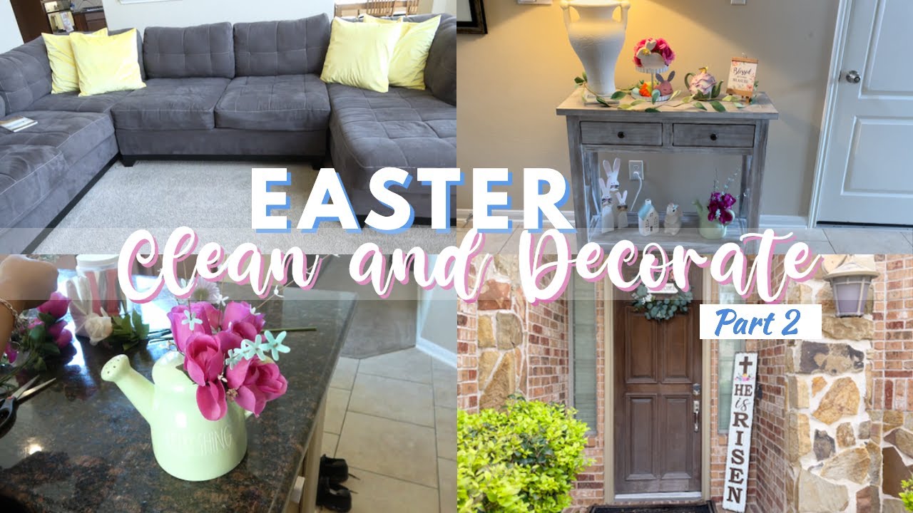 💐 EASTER HOME TOUR 2021 / SPRING CLEAN AND DECORATE WITH ME 2021