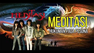 MEDITASI- HUKUMAN PADA PESONA ORIGINAL SOUND (KARAOKE / NO VOKAL)