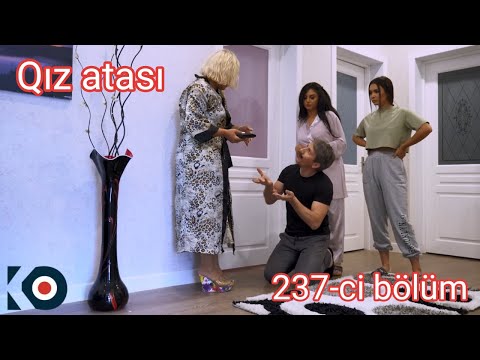 Qız atası 237-ci bölüm