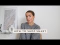 TOP TIPS FOR SHOPPING SMART // Charlotte Olivia