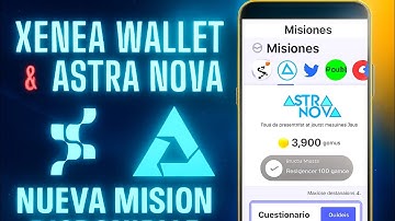XENEA WALLET Y ASTRA NOVA QUIZ AND ANSWERS NUEVA MISION DISPONIBLE #xenea #xeneawallet #astranova