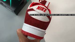 [UNBOXING] Nike SB Dunk Low Valentines Day University Red White 313170-662