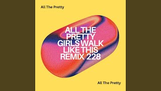 All The Pretty Girls Walk Like This (Stepping Stone)