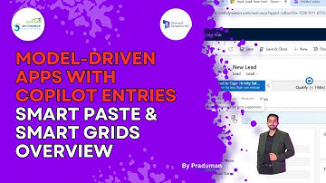 Model-Driven Apps with Copilot | Smart Paste & Smart Grids Overview