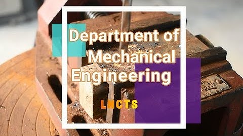 Overview of Mechanical Engineering Department LNCTS