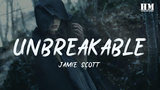 Jamie  Unbreakable 