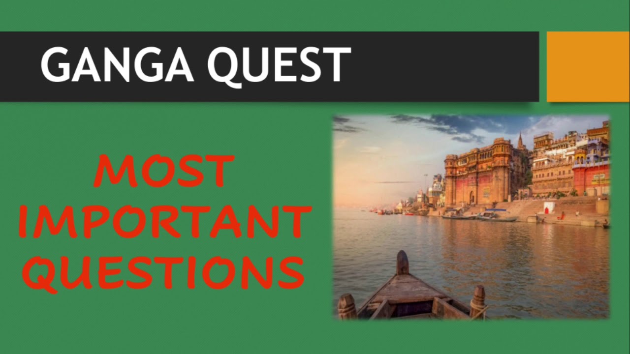 GANGA QUEST 2020|| Important Questions || Round 1/2/3 With Explanation || 🏞