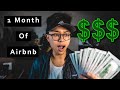 HOW MUCH MONEY I MADE ON AIRBNB IN 1 MONTH