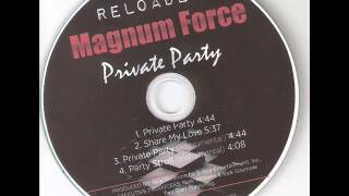 Share My Love Magnum Force 2015