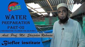 Biofloc Fish Farming |  Water Preparation Part 2 (Preparation Cylinder for Air Pump)