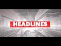 Headlines at 8:30pm