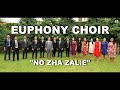 No Zha Zalie How Great Thou Art EUPHONY CHOIR
