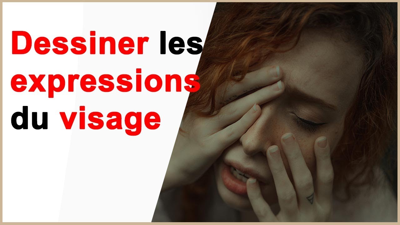 Dessiner les expressions du visage (joie, peur, colère, dégout ...