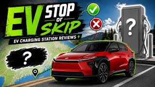 EV STOP OR SKIP | EV Charging Station Reviews | Episode 1