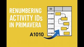 Renumbering Activity IDs in Primavera P6 #projectmanagement #primavera