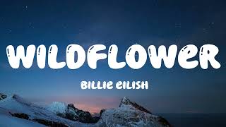 Download Lagu Billie Eilish - WILDFLOWER (Lyrics) MP3 Download Lagu Billie Eilish - WILDFLOWER (Lyrics) MP3