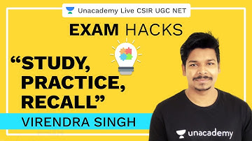 Exam Hacks: Study Practice RECALL | Virendra Singh | Crack CSIR UGC NET 2020 with Unacademy
