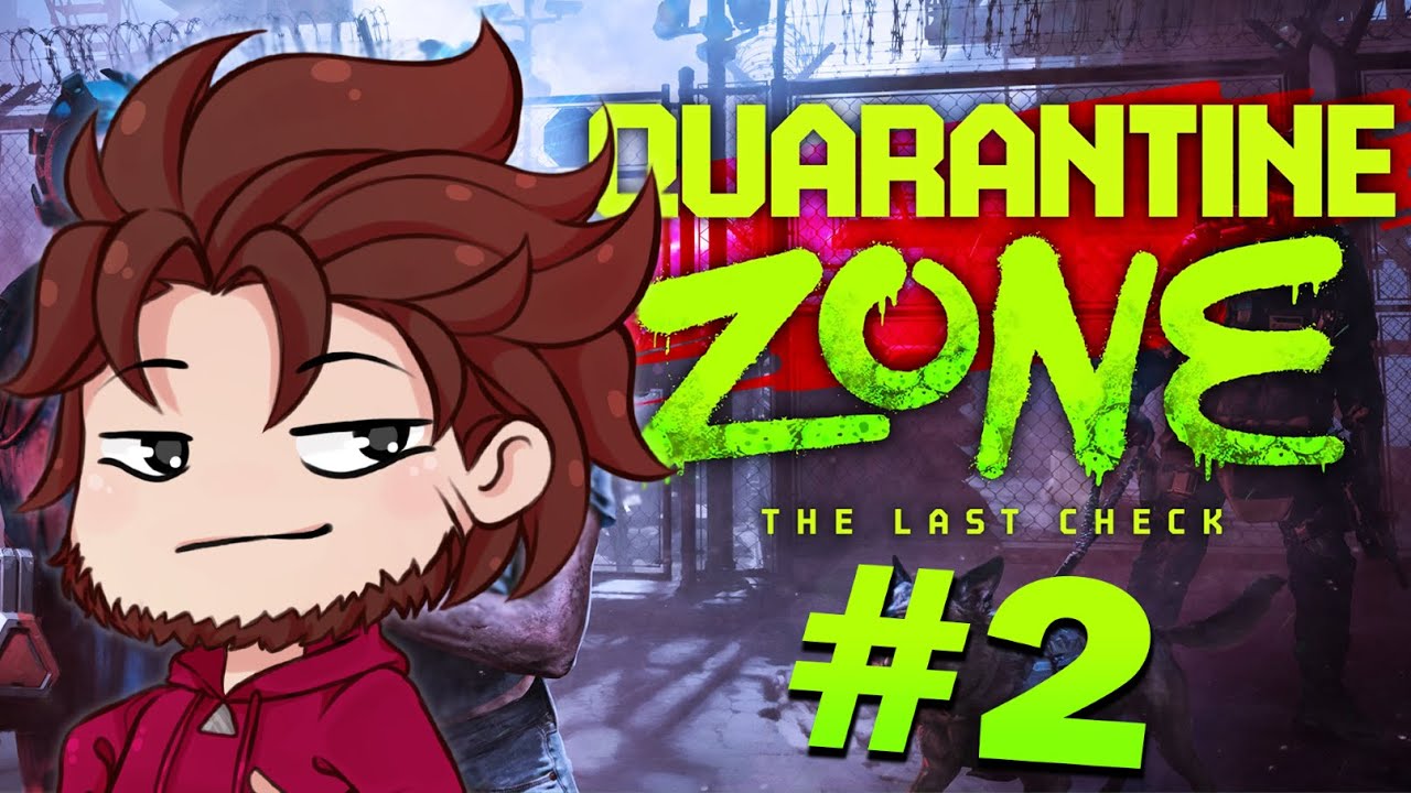 ZÉRO RISQUES | Quarantine Zone : The Last Check (02)