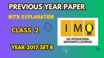 Maths Olympiad test paper/IMO / class 2 / Year 2017 set B/part 1  /SOF/@Olympiadpreparation