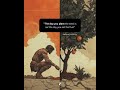 "The day you plant the seed is not the day you eat the fruit." #shorts #explore #fyp