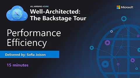 Azure Well-Architected Framework: Performance Efficiency