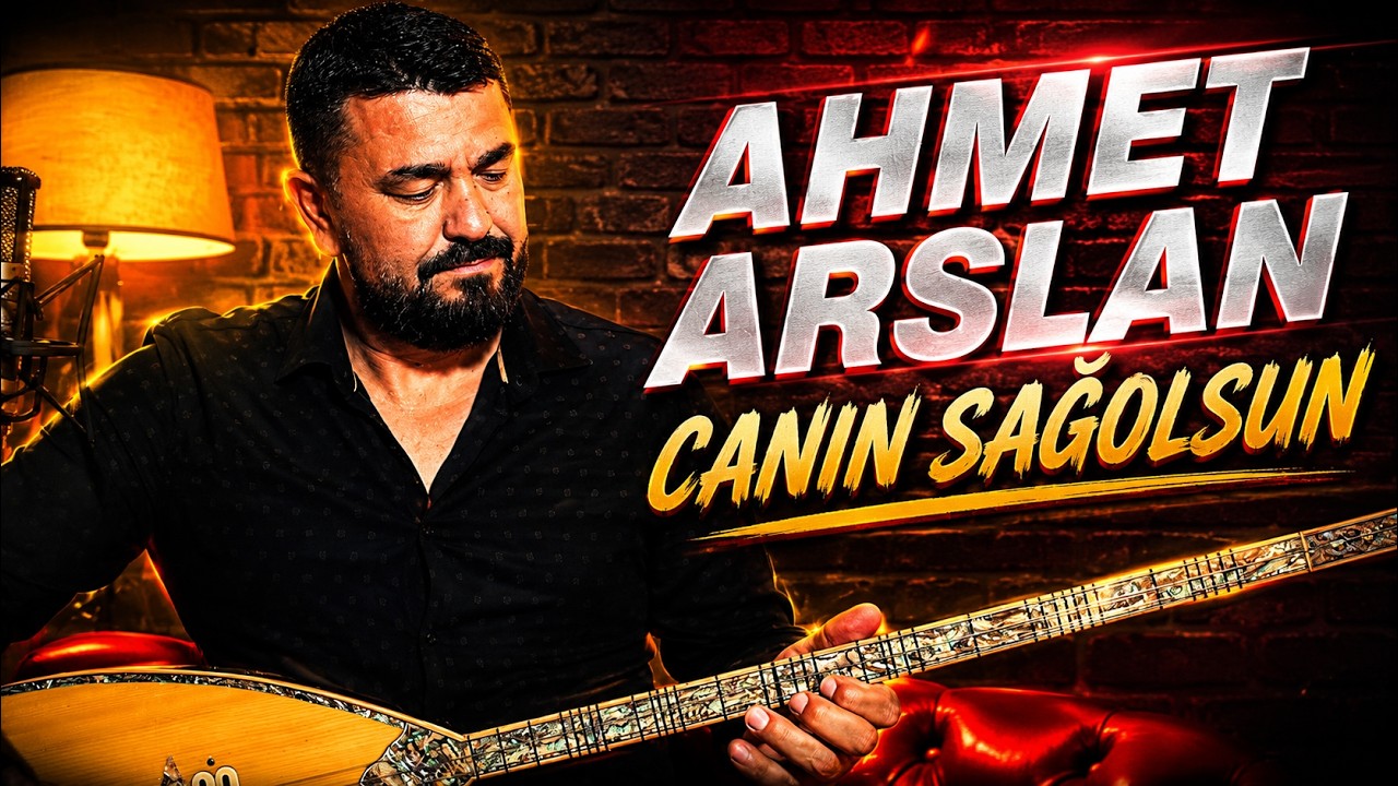 AHMET ARSLAN - CANIN SAGOLSUN [BoRMüZiKᴴᴰ]