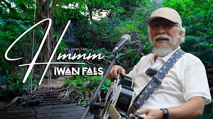 IWAN FALS - Hmmm (Official Music Video)