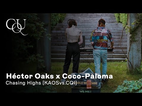 Héctor Oaks X Coco-Paloma - Chasing Highs