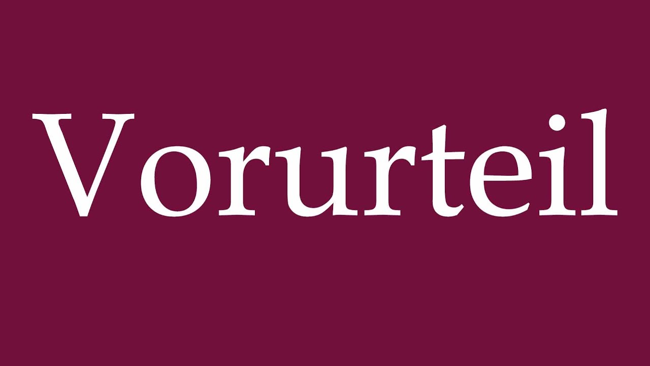 How to Pronounce ''Vorurteil'' (Prejudice) Correctly in German YouTube