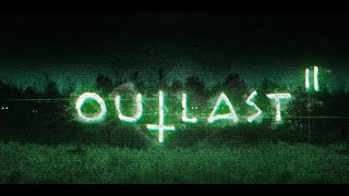 Outlast 2 Tráiler De Presentación