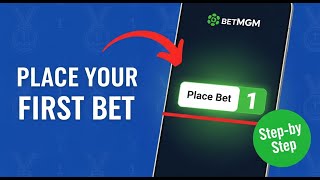 BetMGM Guide 2025: How to Place Your First Bet Step-by-Step