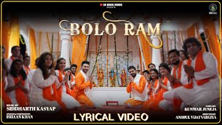 Bolo Ram | बोलो राम | Ram Bhajan | Siddharth Kasyap | Ishaan Khan | Kunwar Juneja | Anshul V
