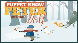 Puppet Show  Peter and the Wolf