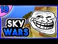 TROLL BLOWS HIMSELF UP (Minecraft Skywars #19)