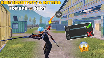 😱 Best Eye 👁️ Shot Setting & Sensitivity + Tutorial 🔥