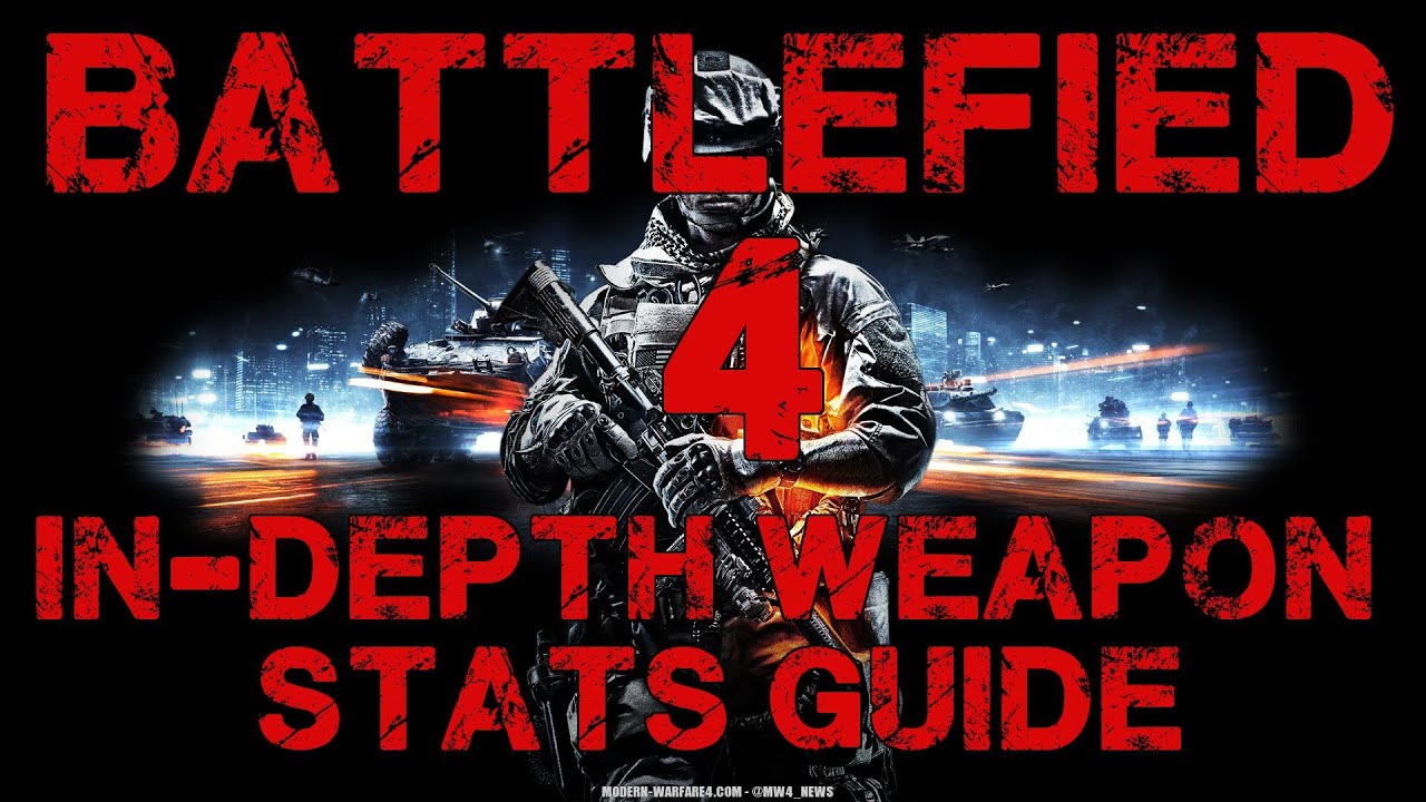 Battlefield 4: What Are The Most Important Weapon Stats - TTK Isn't Everything