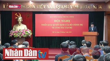 Triển khai quyết định của Bộ Chính trị về công tác cán bộ