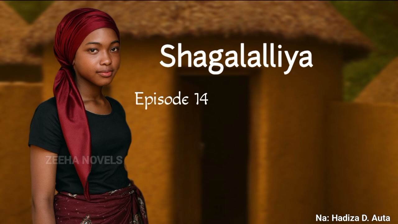 Shagalalliya 14, Labarin wata sangartacciyar yarinya mara jin magana 